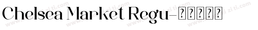 Chelsea Market Regu字体转换